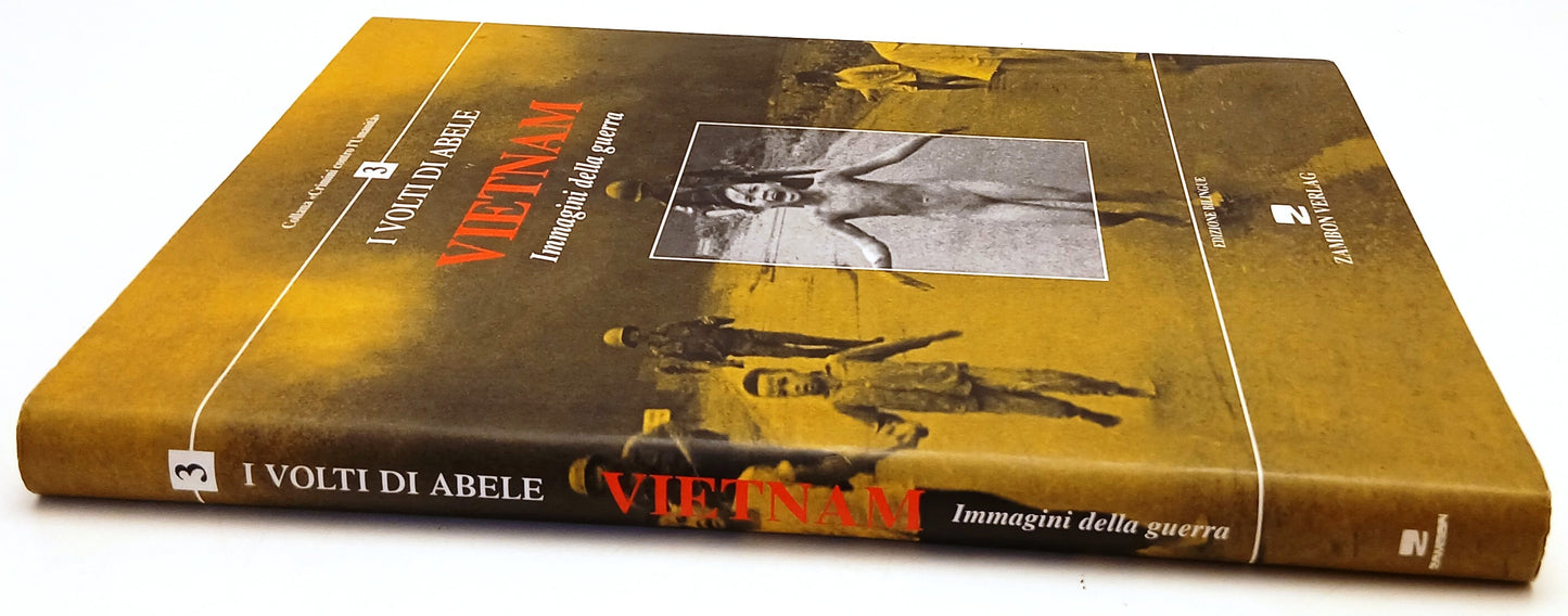 I volti di Babele Vietnam Immagini della Guerra - Zambon Verlag - 1a ed.- YFS803