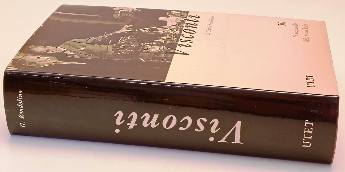 Visconti - Gianni Rondolino - UTET La vita sociale nuova Italia 30 - 1a ed.- XFS