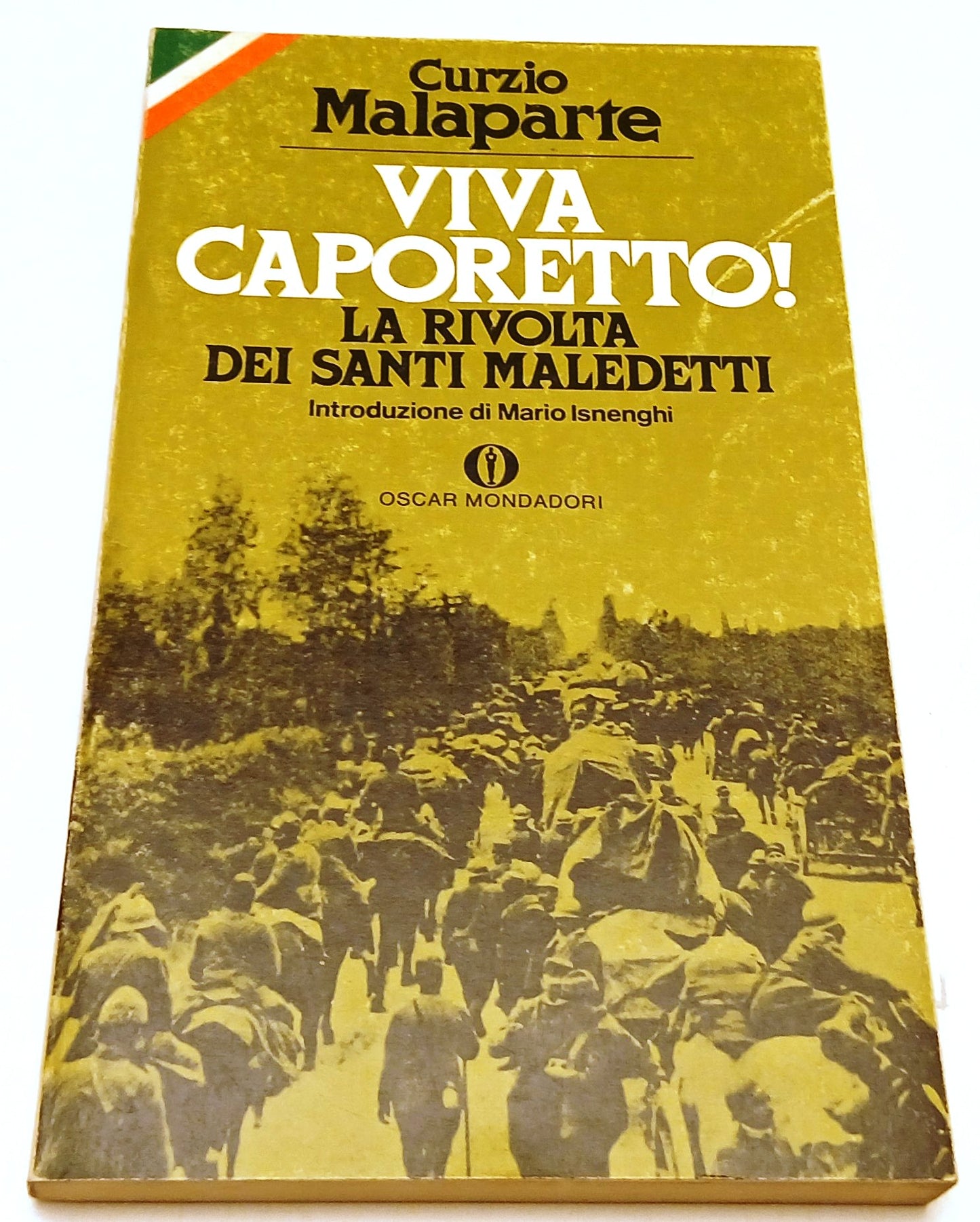 Viva Caporetto - Curzio Malaparte - Oscar Mondadori - 1a ed. - ZFS127