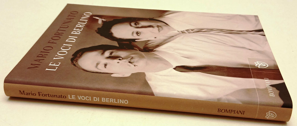 Le voci di Berlino - Mario Fortunato - Bompiani - 1a ed. - ZFS98