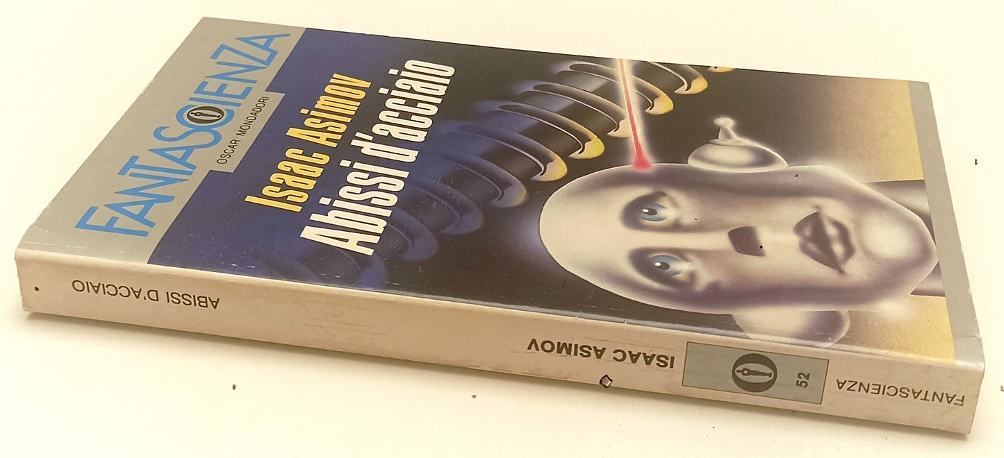 LF- ABISSI D'ACCIAIO - ISAAC ASIMOV - MONDADORI - OSCAR FANTASCIENZA - B - XFS