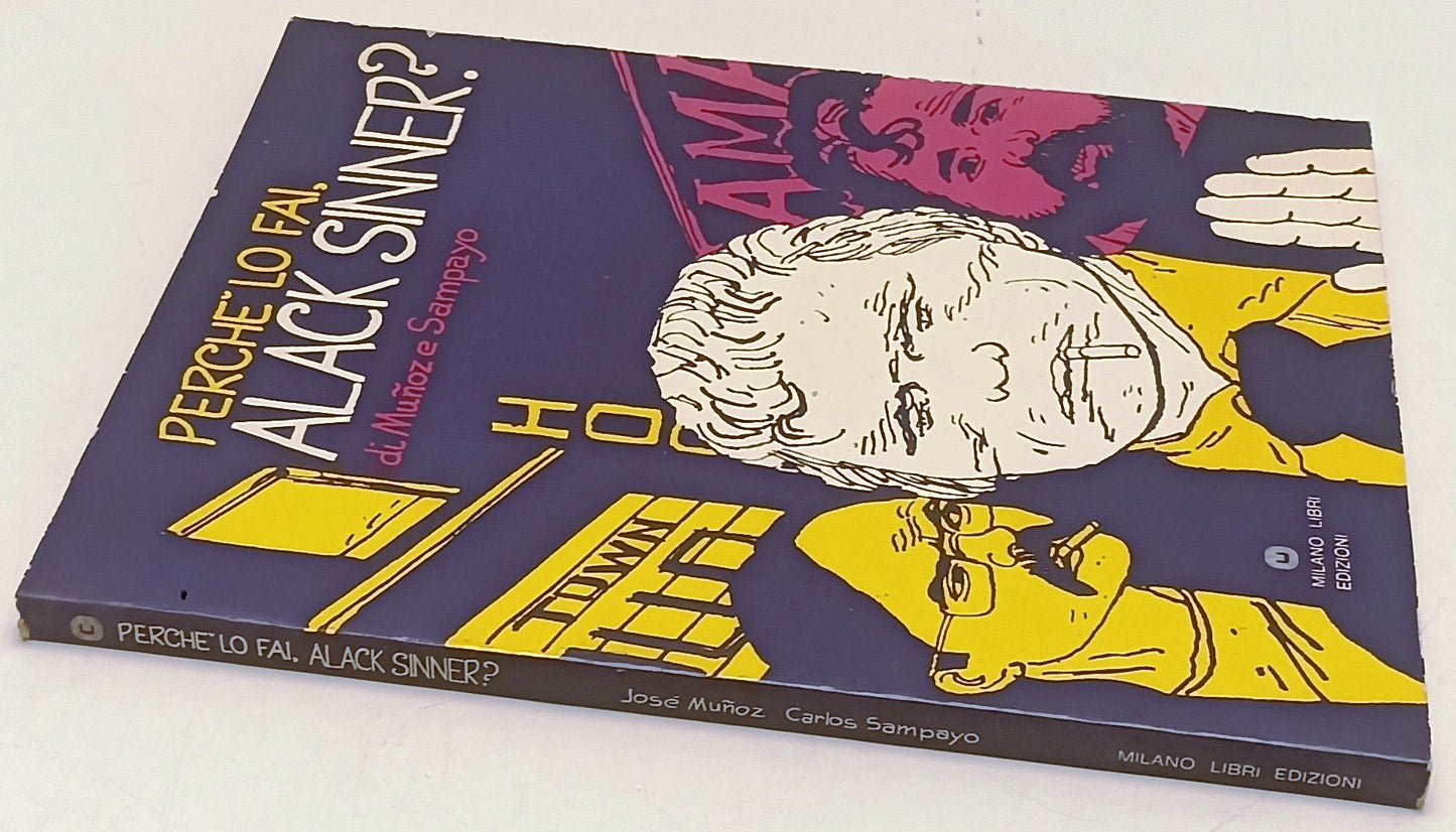 FV- PERCHE' LO FAI ALACK SINNNER? - MUNOZ E SAMPAYO - MILANO LIBRI- 1976- B- A25