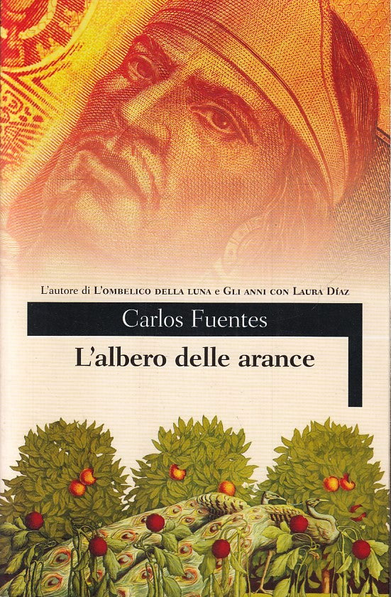 LN- L'ALBERO DELLE ARANCE - CARLOS FUENTES - IL SAGGIATORE --- 2003 - B - YFS670