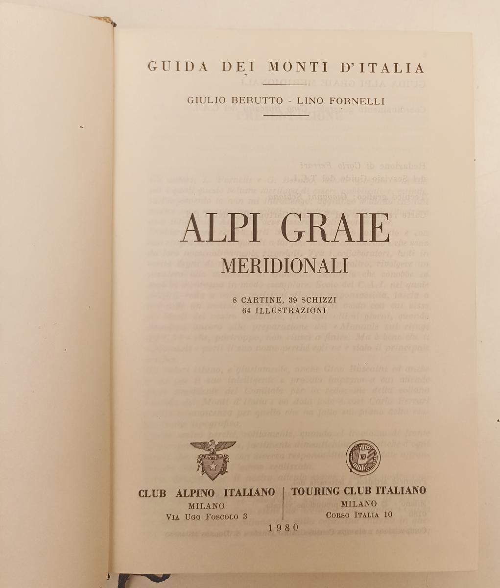 LV- GUIDA DEI MONTI D'ITALIA ALPI GRAIE MERIDIONALI-- TOURING TCI- 1980- C-XFS92