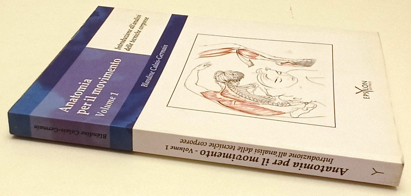 LQ- ANATOMIA PER IL MOVIMENTO 1 - CALAIS GERMAINE - EPSYLON --- 2017- B- YFS878