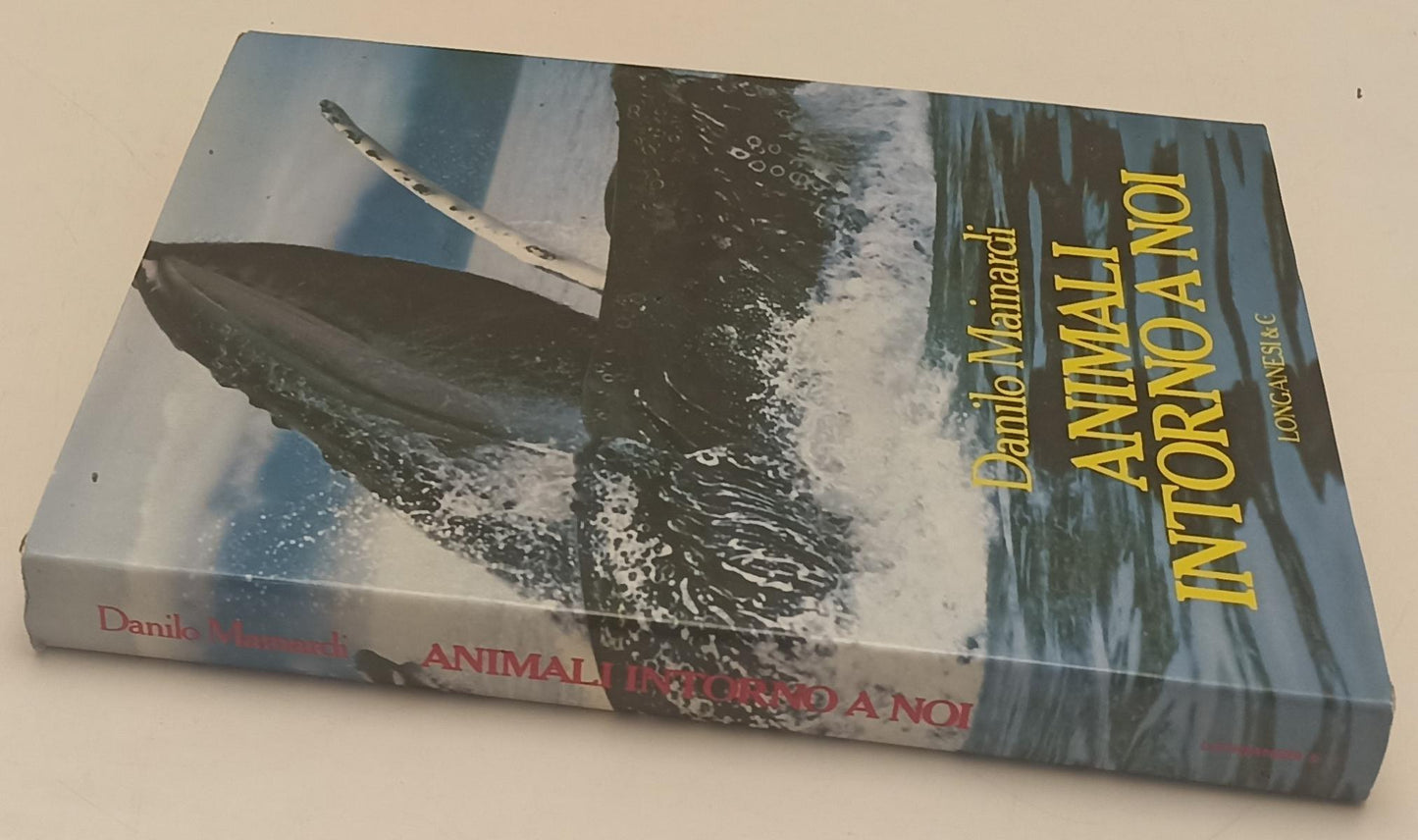 LZ- ANIMALI INTORNO A NOI FOTO - DANILO MAINARDI - LONGANESI--- 1985- CS- YFS556