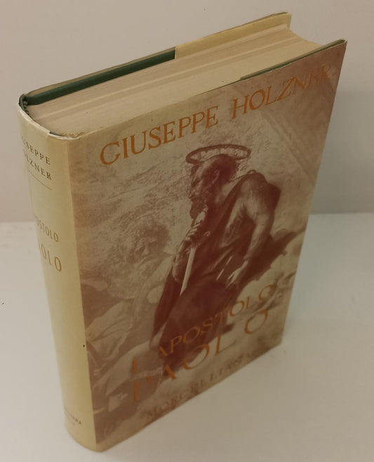 LD- L'APOSTOLO PAOLO - GIUSEPPE HOLZNER - MORCELLIANA --- 1961- CS- XFS54