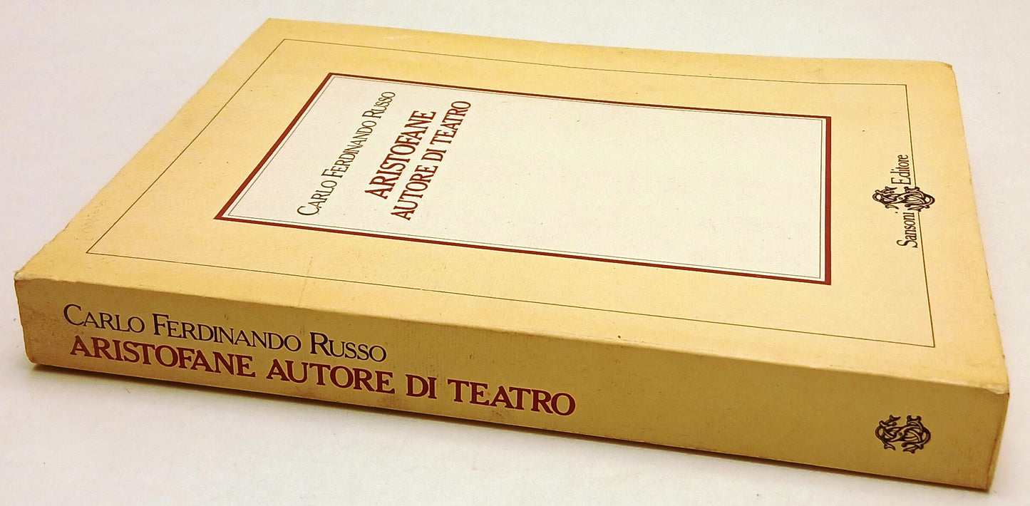 LZ- ARISTOFANE AUTORE DI TEATRO - CARLO FERDINANDO RUSSO- SANSONI- 1984- B- YFS3