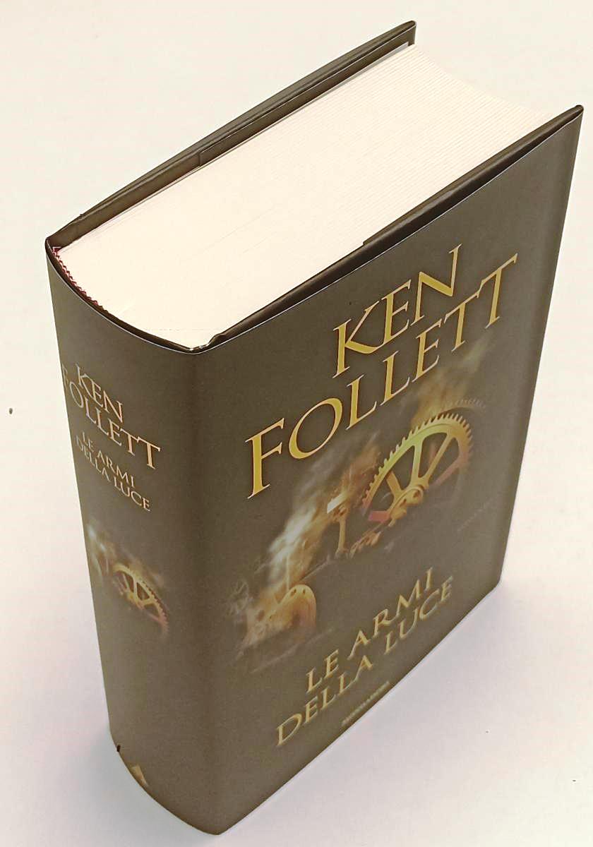 LN- LE ARMI DELLA LUCE - KEN FOLLETT- MONDADORI- OMNIBUS- 1a ED.- 2023- CS- YPL9
