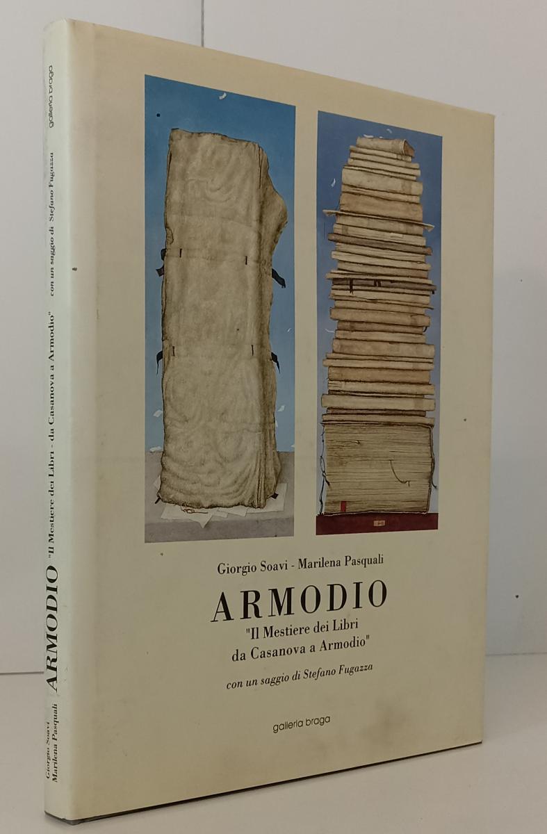 LT- IL MESTIERE DEI LIBRI DA CASANOVA A ARMODIO- SOAVI PASQUALI- BRAGA-CS-XFS169