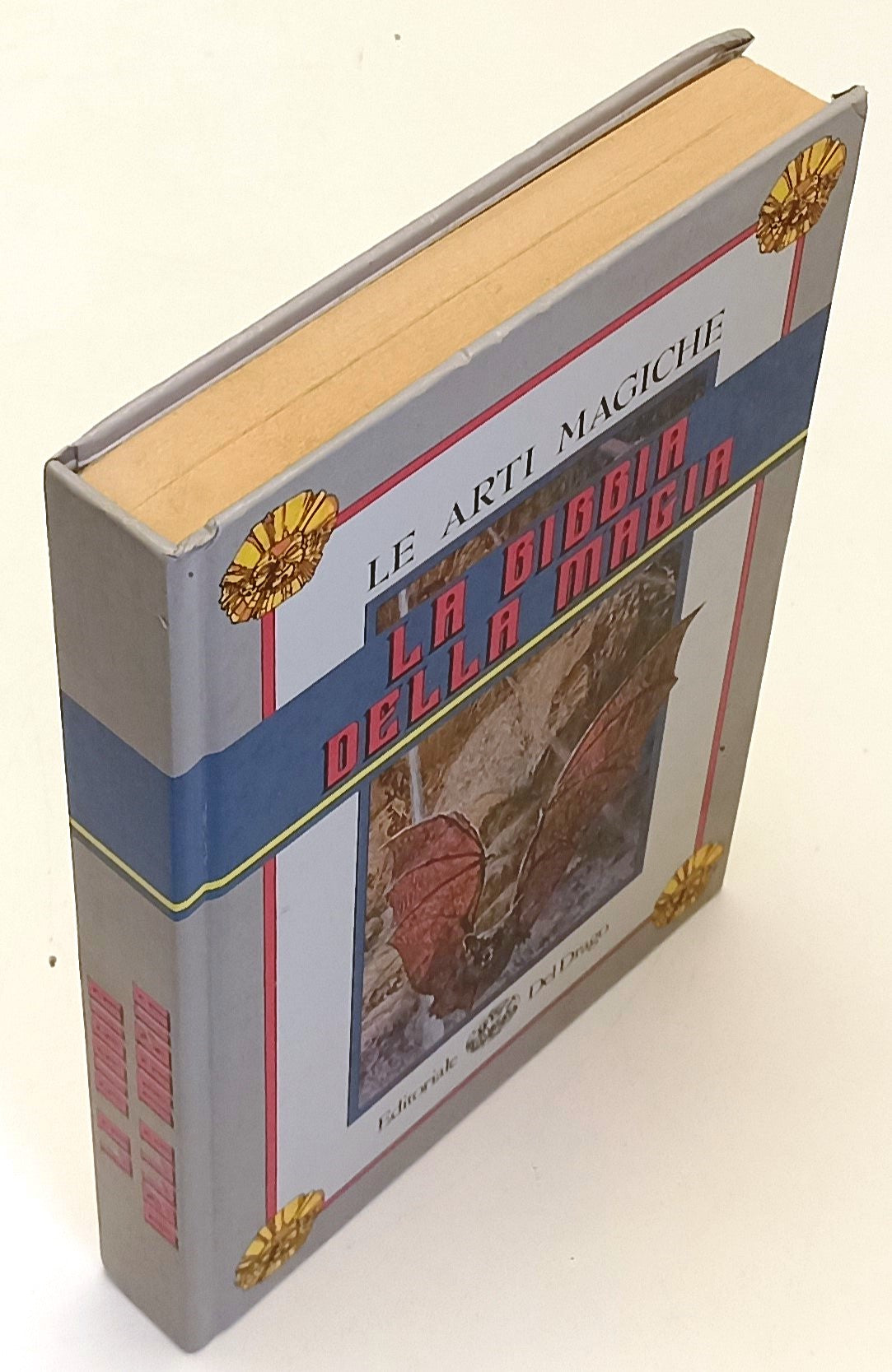 LZ- LE ARTI MAGICHE LA BIBBIA DELLA MAGIA ILLUSTRATO- DEL DRAGO- 1987- C- YFS896