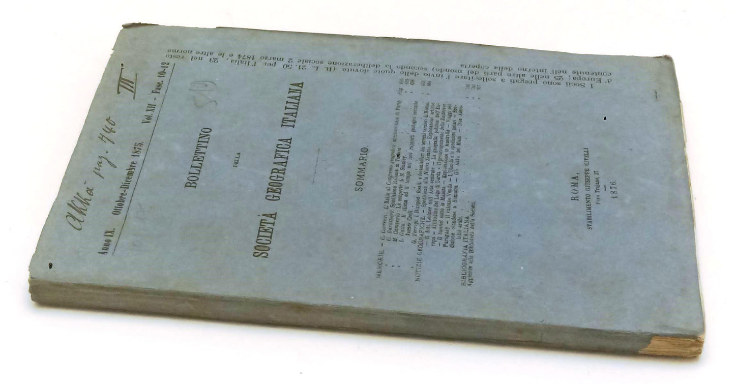 LH- BOLLETTINO della SOCIETA' GEOGRAFICA ITALIANA Fasc. 10-12 1875 - YFS511