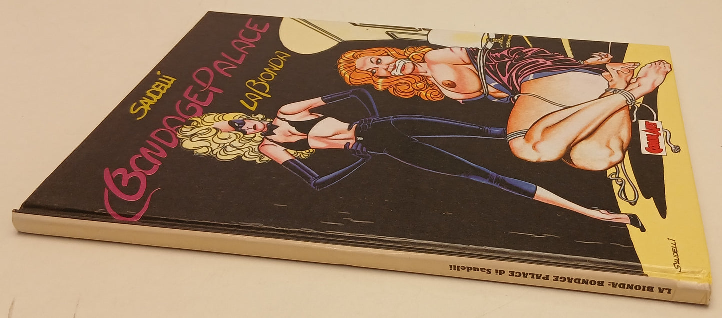 FP- LA BIONDA BONDAGE PALACE - SAUDELLI - COMIC ART GRANDI EROI - 1990- C- H25