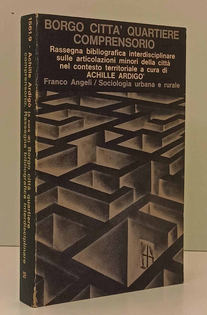 LZ- BORGO CITTA' QUARTIERE COMPRENSORIO- ARDIGO'- FRANCO ANGELI--- 1977-B-LZ- BORGO CITTA' QUARTIERE COMPRENSORIO- ARDIGO'- FRANCO ANGELI--- 1977-B-YFS187