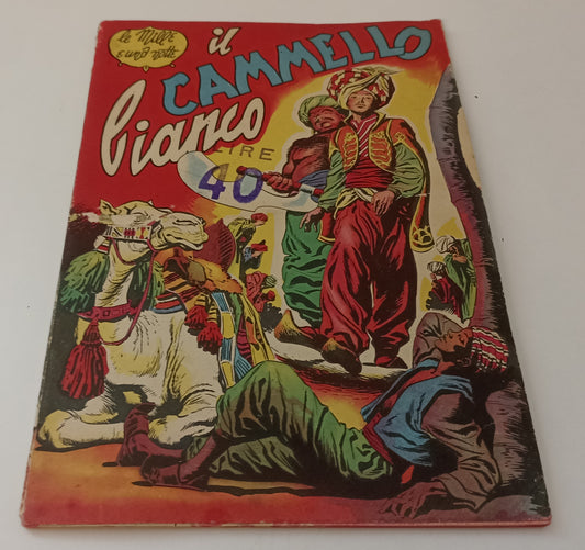 FZ- LE MILLE E UNA NOTTE IL CAMMELLO BIANCO CLASSICI ILLUSTRATI- DARDO- 1953-RGZ