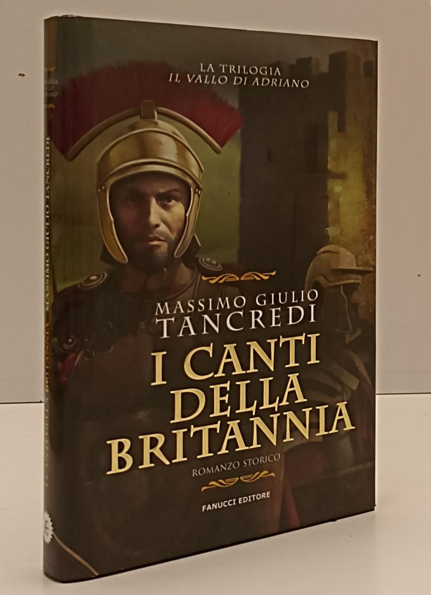 LN- I CANTI DELLA BRITANNIA- MASSIMO GIULIO TANCREDI- FANUCCI--- 2020- CS-YFS261