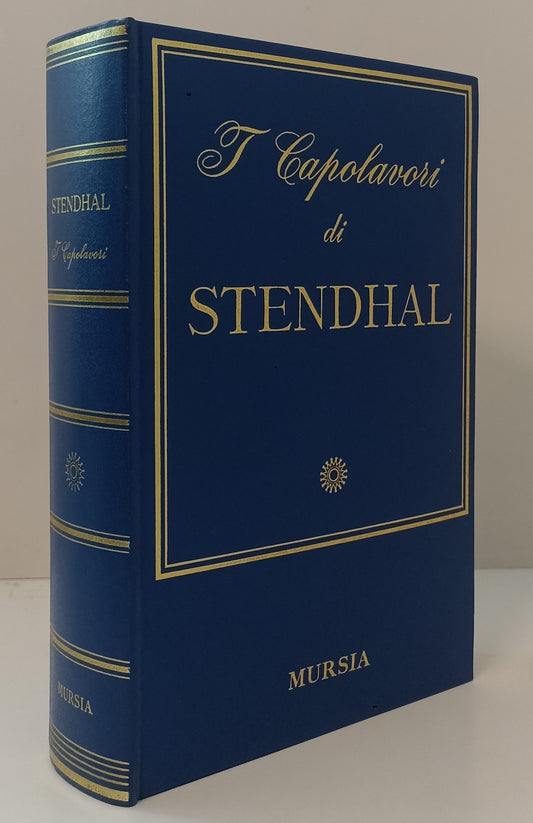 LN- I CAPOLAVORI DI STENDHAL -- MURSIA ---- C - ZFS462