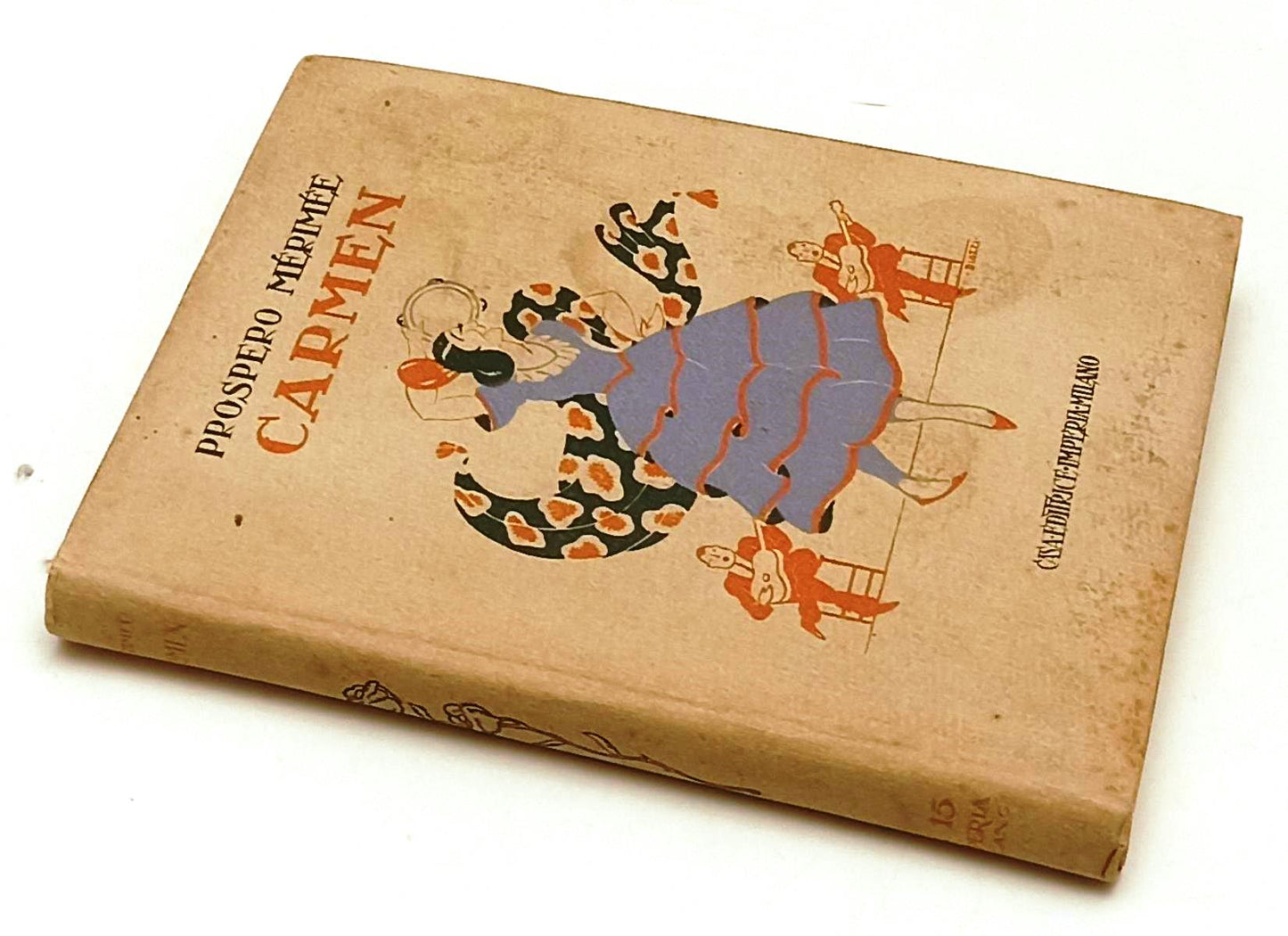 CARMEN - PROSPERO MERIMEE - MILANO- FIORE OGNI LETTERATURA-- 1923- C- XFS61