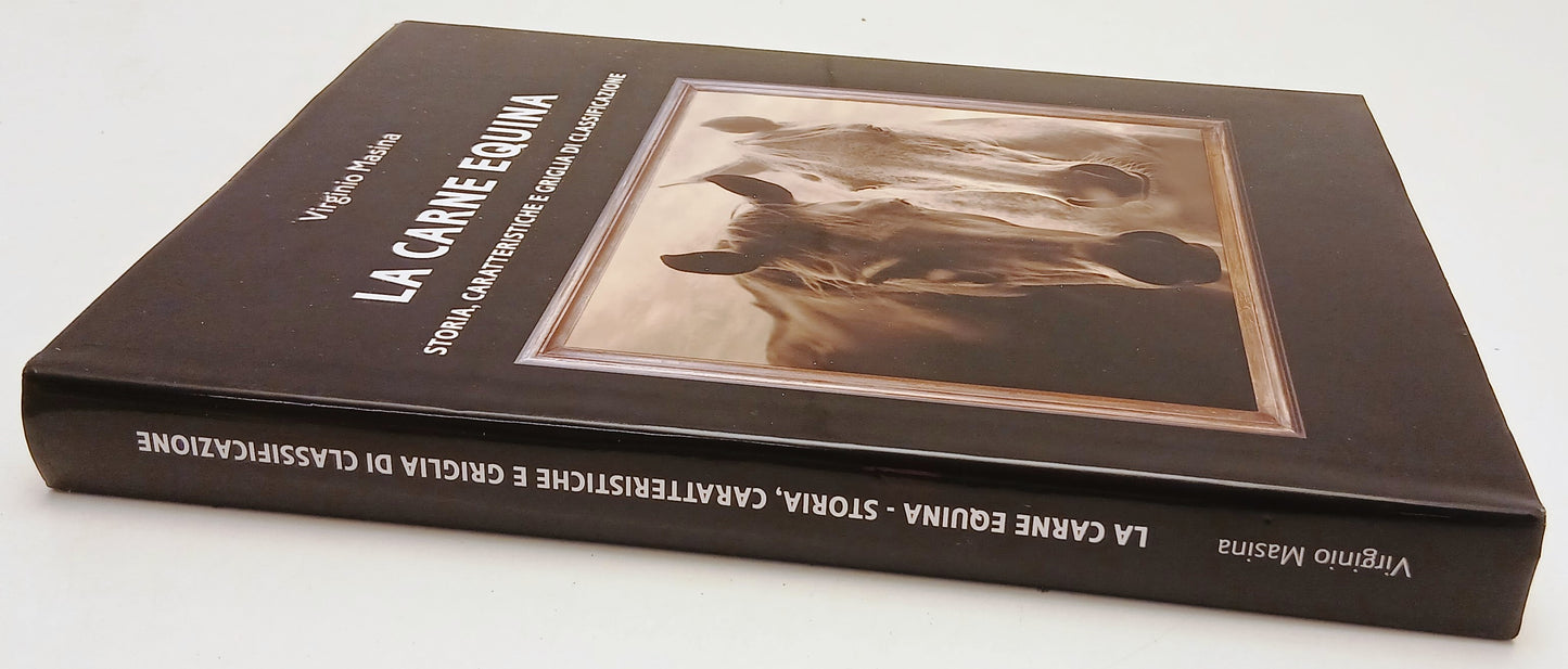 LZ- LA CARNE EQUINA STORIA CARATTERISTICHE - VIRGINIO MASINA - 2010 - CS- YFS347