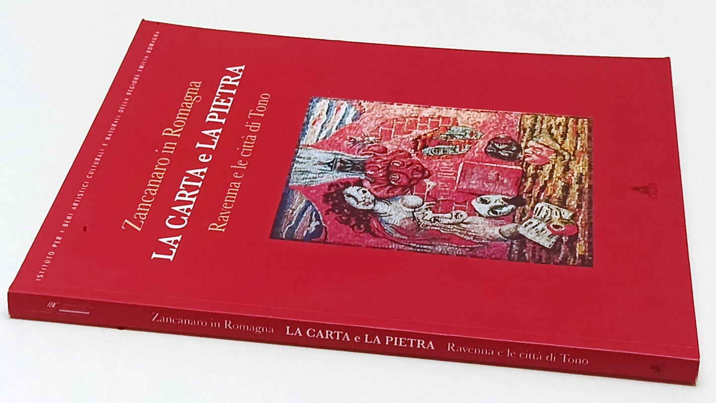 LT- ZANCANNARO IN ROMAGNA CARTA E LA PIETRA RAVENNA CITTA' TONO - CLUEB - YFS650