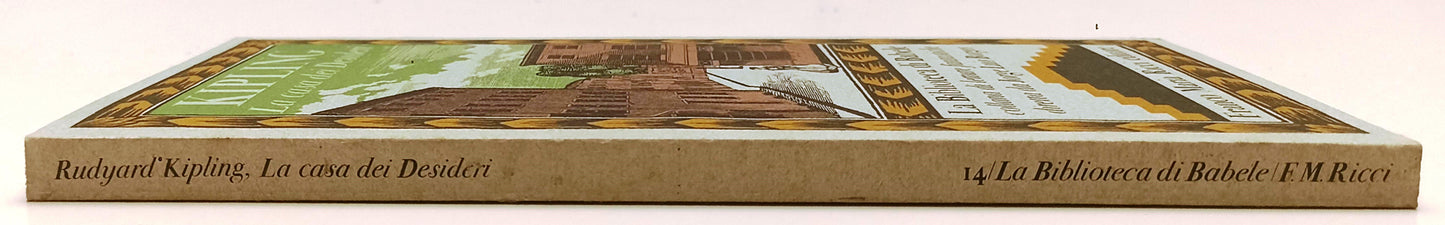 LN- LA CASA DEI DESIDERI - KIPLING - FRANCO MARIA RICCI - BIBLIOTECA BABELE