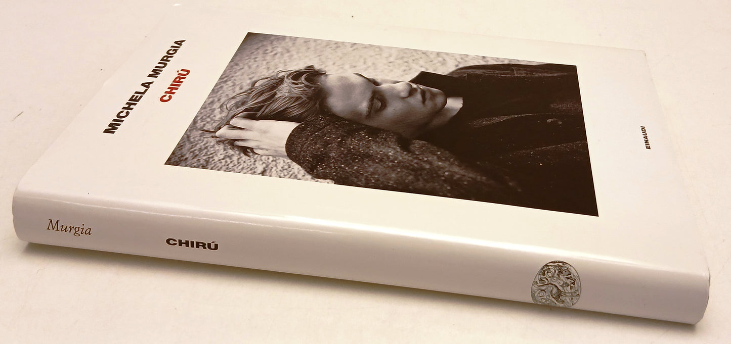LN- CHIRU' - MICHELA MURGIA - EINAUDI -- 1a ED. - 2015 - CS - XFS