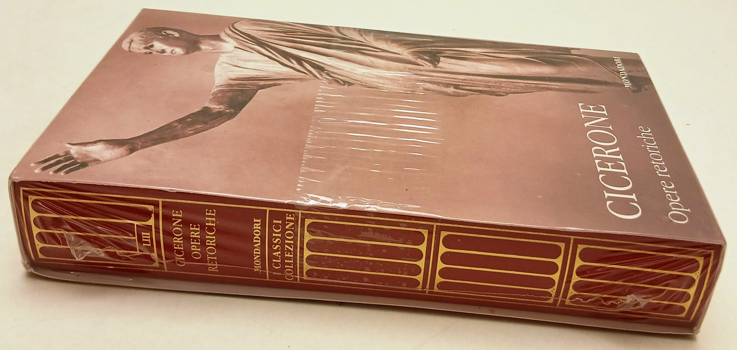 LN- OPERE RETORICHE - CICERONE - MONDADORI TV SEC- CLASSICI GRECI LATINI- C- XFS