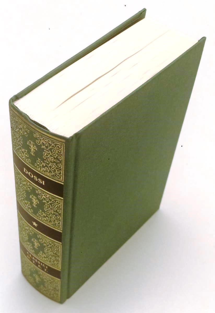 LS- OPERE SCELTE - CARLO DOSSI - UTET - CLASSICI ITALIANI - 1a ED.- 2004- C- XFS