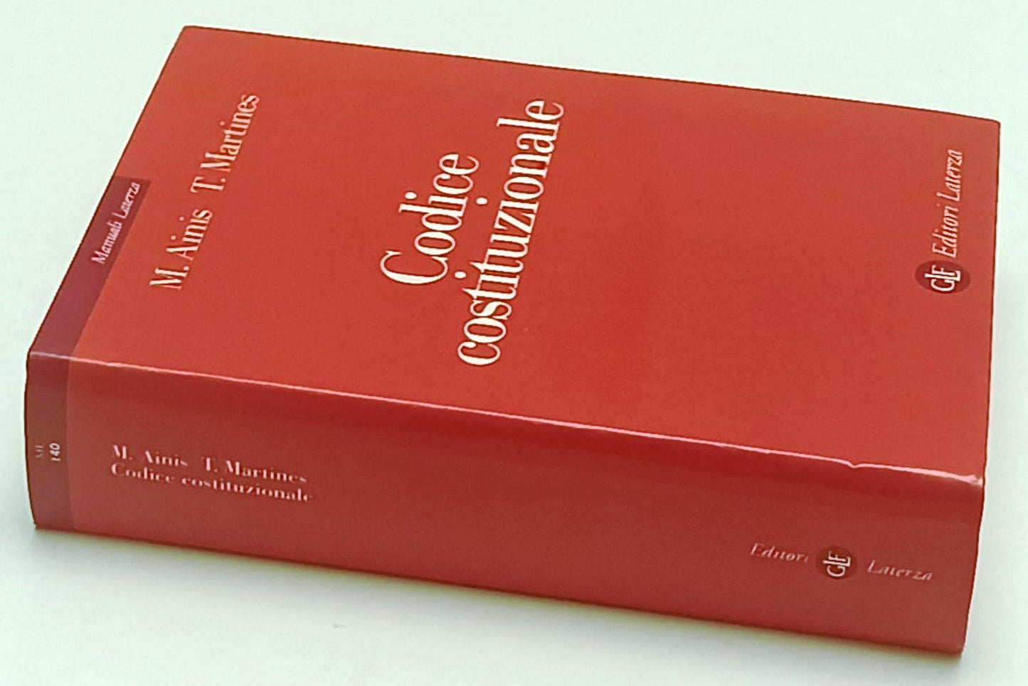 LZ- CODICE COSTITUZIONALE - AINIS MARTINES - LATERZA - MANUALI-- 2001- B- ZFS161