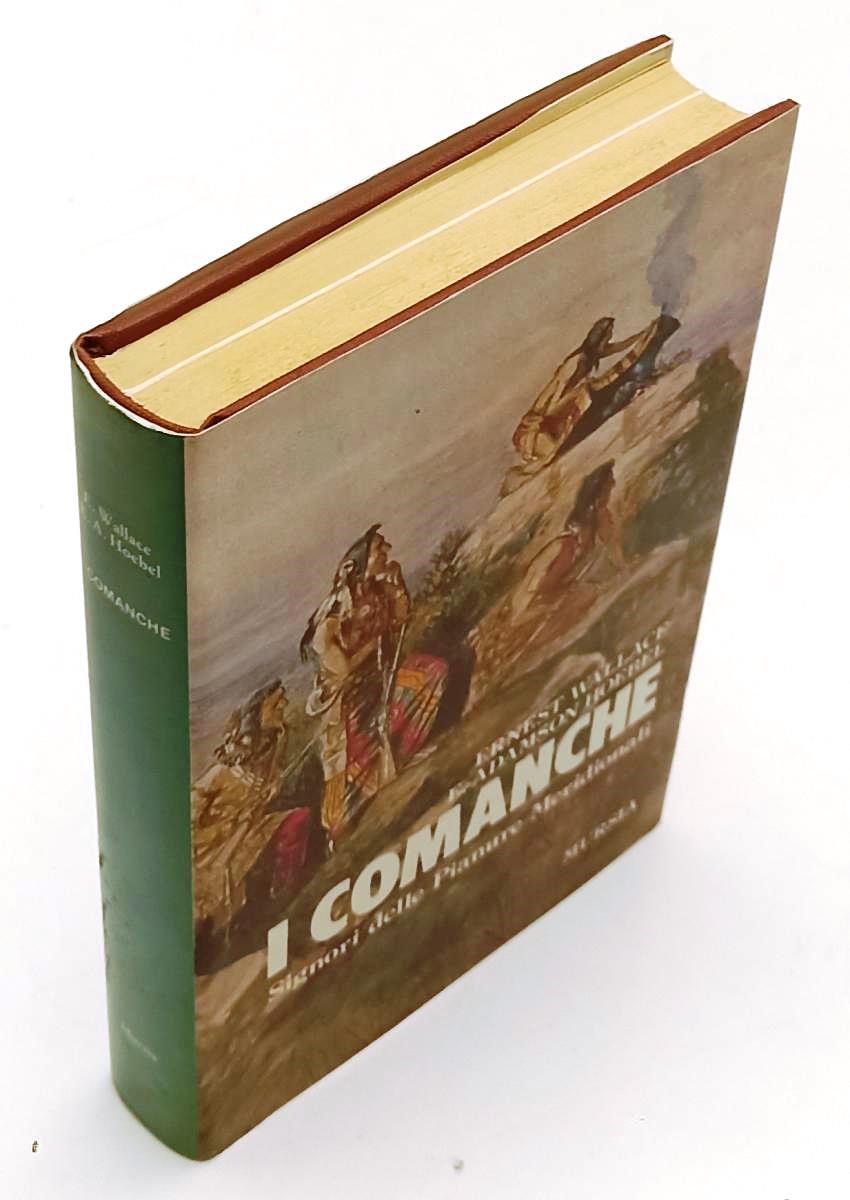 LN- I COMANCHE - ERNEST WALLACE ADAMSON HOEBEL - MURSIA --- 1988 - CS - XFS136