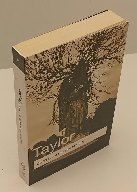 LZ- COME L'UOMO INVENTO' LA MORTE - TAYLOR - NEWTON --- 2006 - B - XFS136