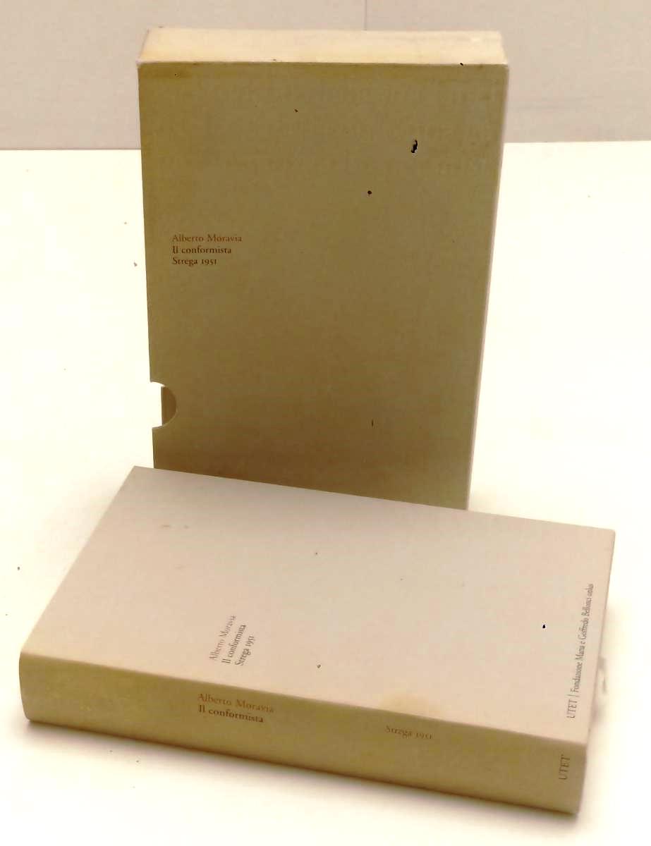 IL CONFORMISTA PREMIO STREGA 1951- ALBERTO MORAVIA- UTET--- 2006- CS- ZFS169