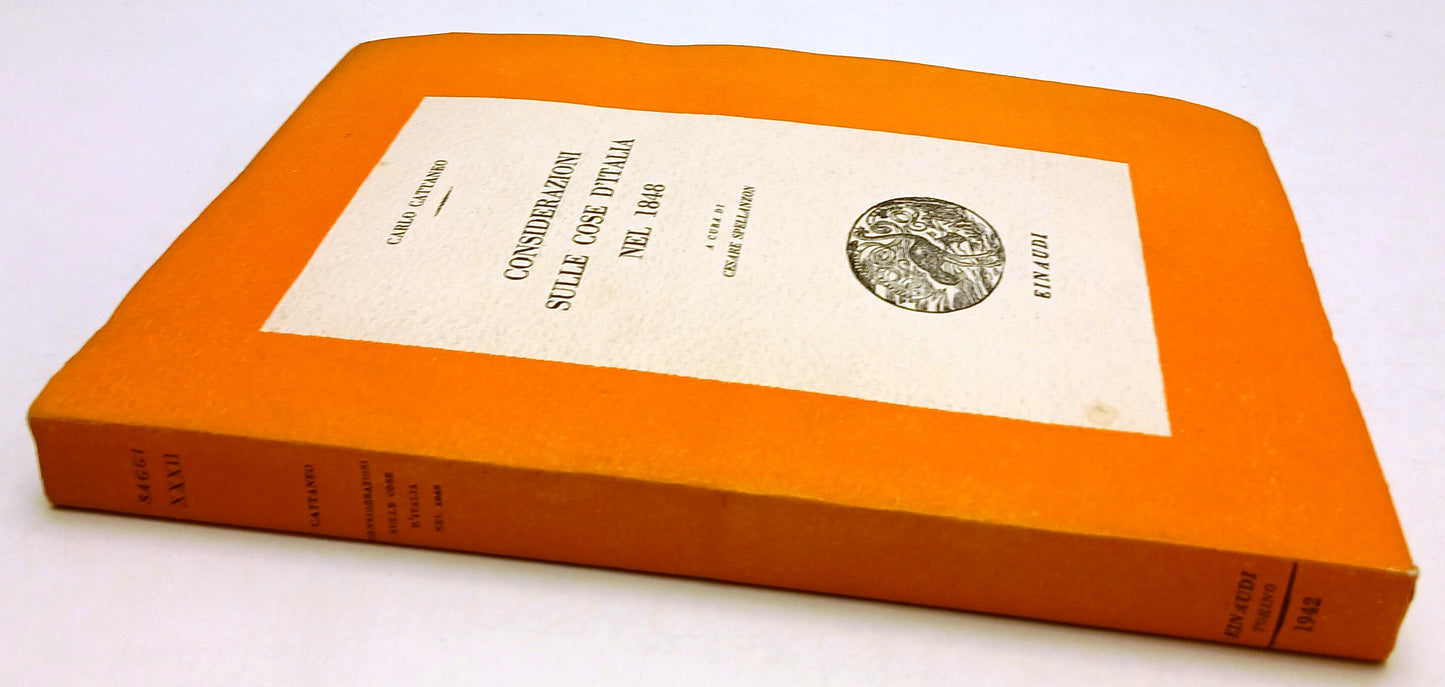 LS- CONSIDERAZIONI SULLE COSE D'ITALIA 1848- CARLO CATTANEO- EINAUDI- 1942- B- XFS