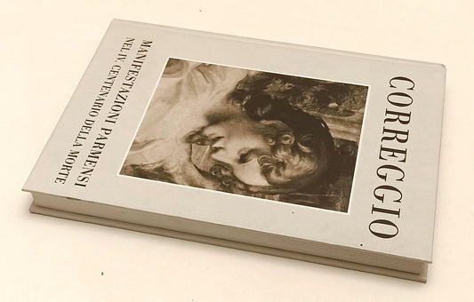 LT- CORREGGIO MANIFESTAZIONI PARMENSI NEL IV CENTENARIO DELLA MORTE- 2008- C-WPR
