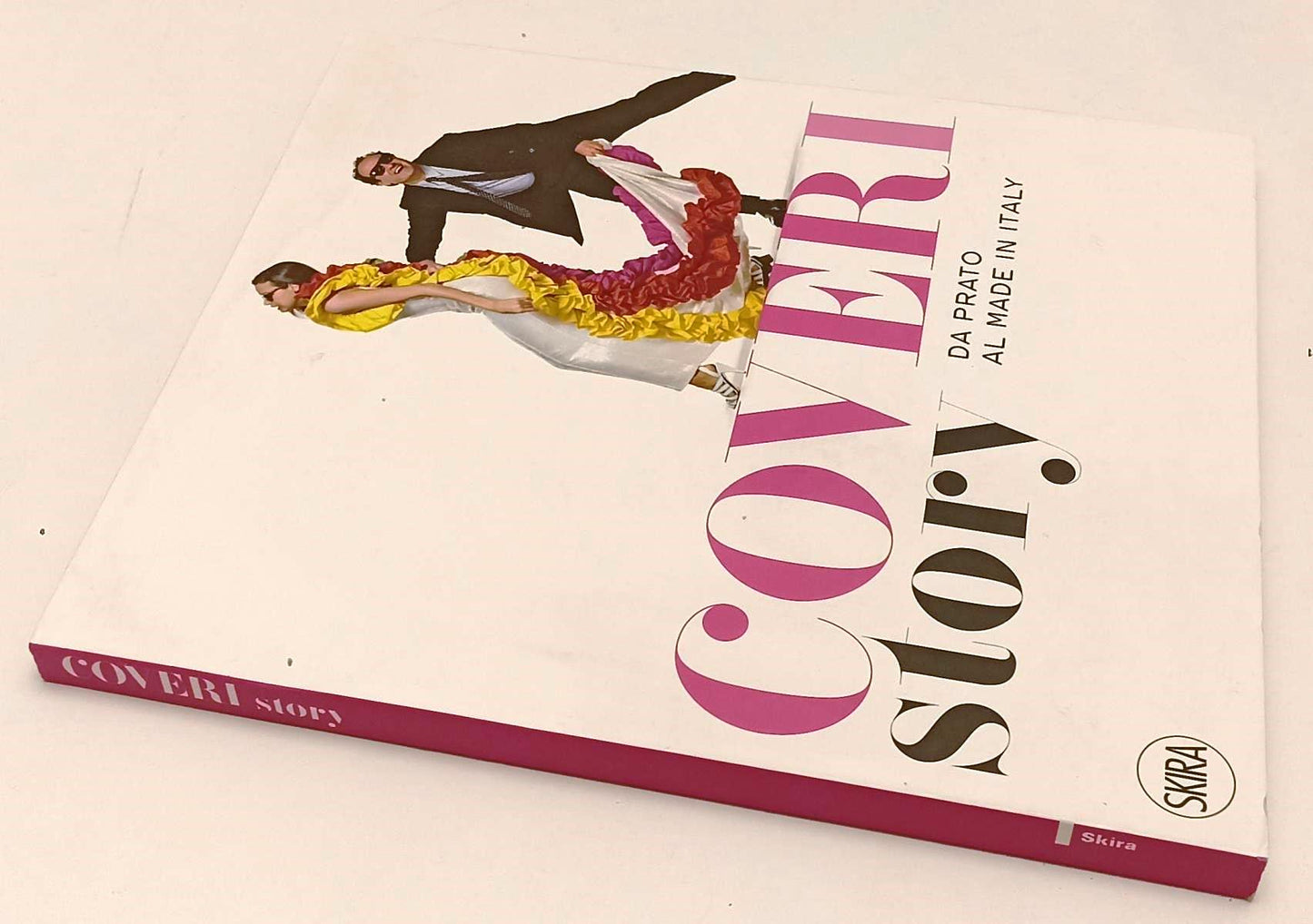 LT- COVERI STORY DA PRATO AL MADE IN ITALY CATALOGO -- SKIRA --- 2012- B- YFS449