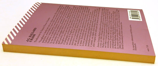 LN- CRASH - BALLARD - FELTRINELLI- UNIVERSALE ECONOMICA- 1a ED.- 2004- B- XFS127