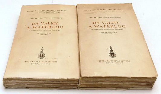 LS- DA VALMY A WATERLOO I/II - VACCA MAGGIOLINI - ZANICHELLI--- 1939- B- ZFS167
