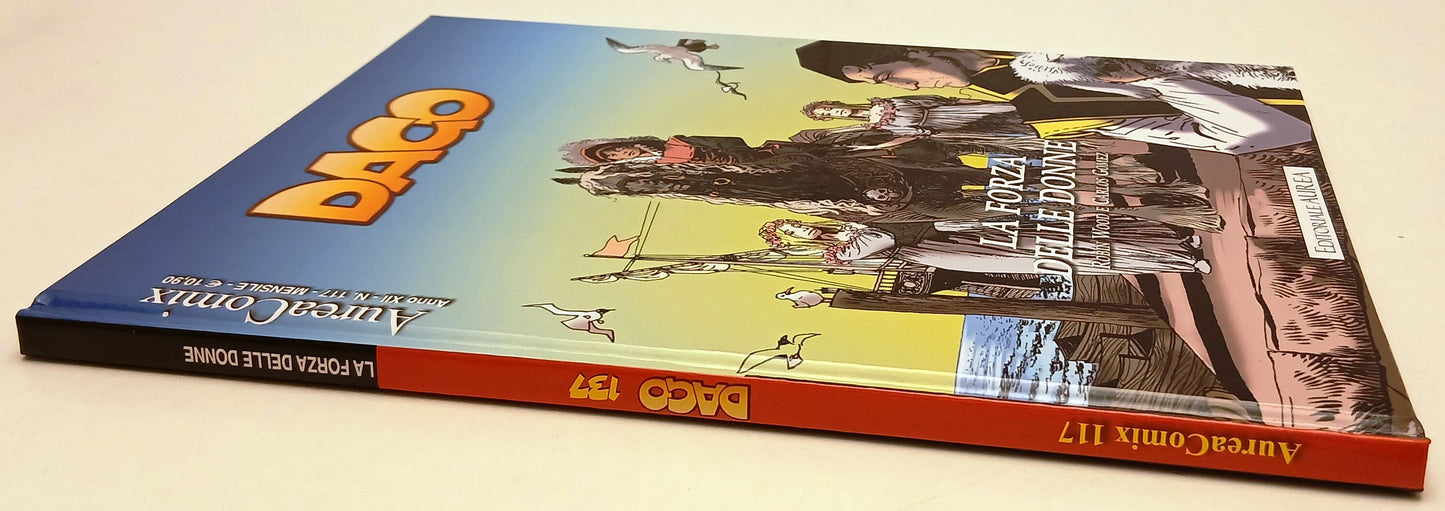 FV- AUREACOMIX N.117 DAGO N.137 LA FORZA DELLE DONNE - WOOD GOMEZ- AUREA- C- G25