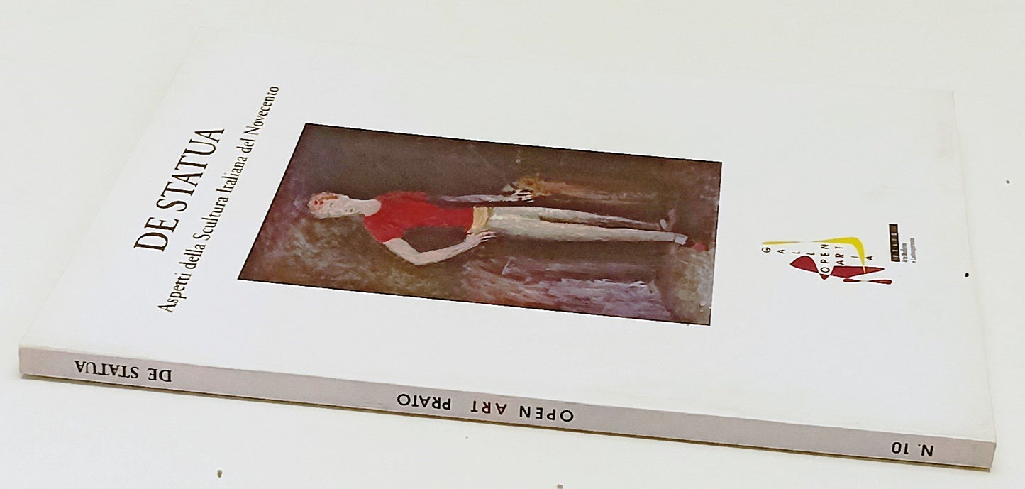 LT- DE STATUA ASPETTI SCULTURA ITALIANA NOVECENTO - GALLERIA OPEN ART - XFS193