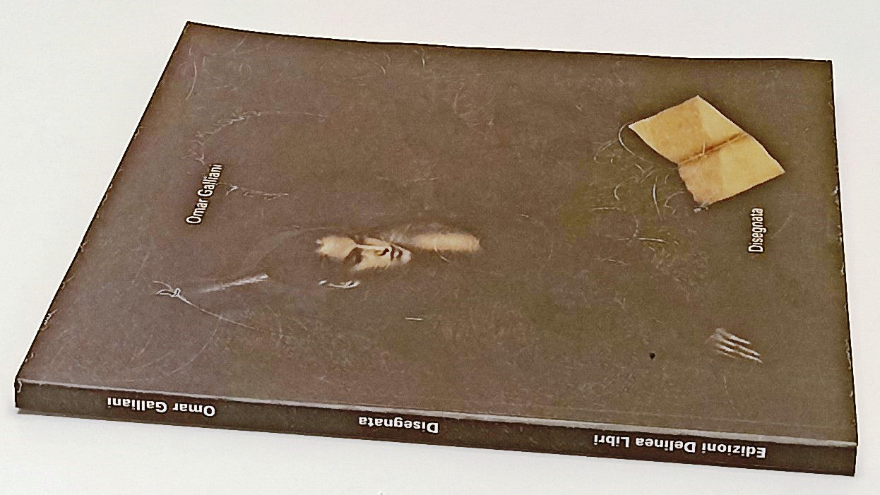 LT- OMAR GALLIANI DISEGNATA SOTTO LA PELLE DEL DISEGNO - DELINEA LIBRI - XFS190
