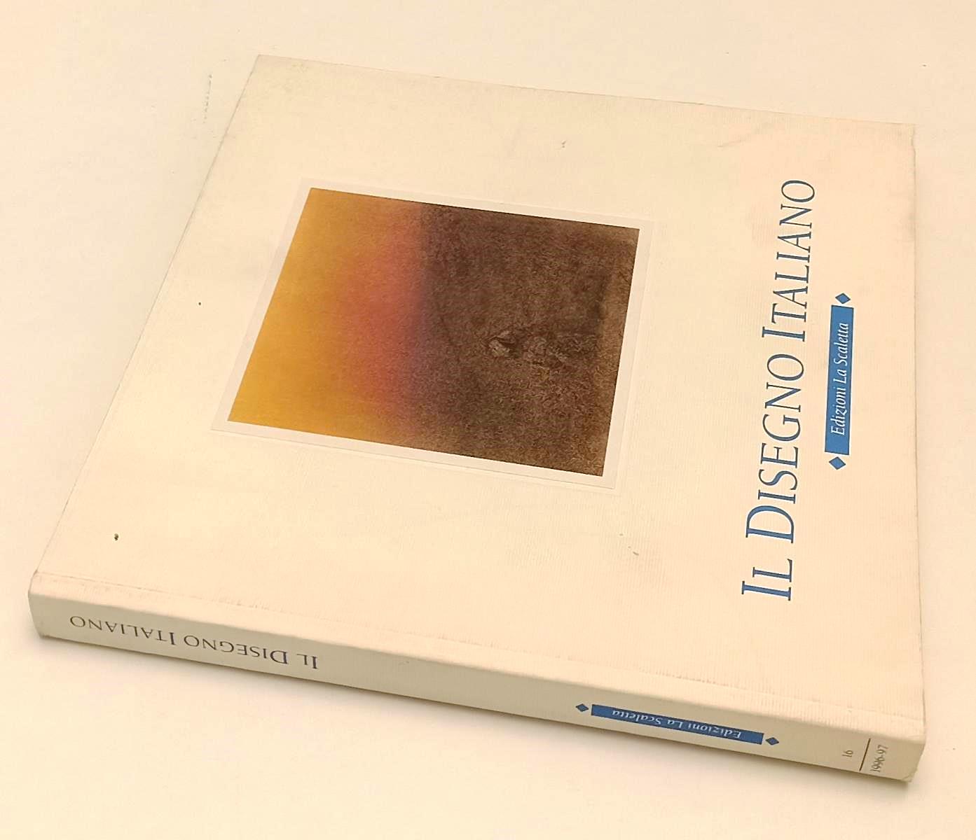 LT- IL DISEGNO ITALIANO 16 1996/97 ACQUARELLI -- GALLERIA LA SCALETTA- B- XFS199