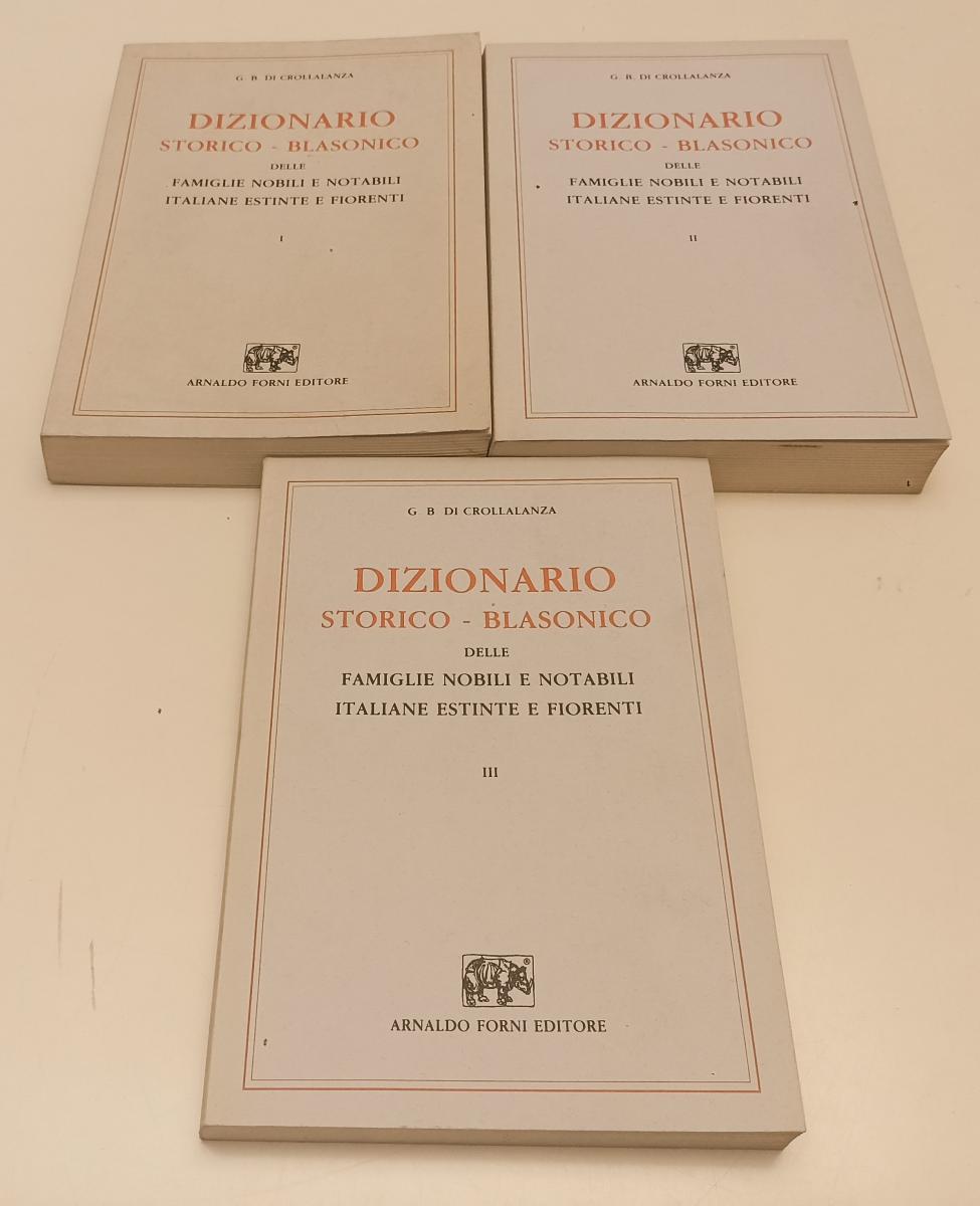 LZ- DIZIONARIO STORICO-BLASONICO VOLUMI I/III- CROLLALANZA- FORNI- 1998-B-YFS237