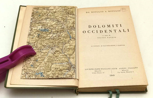 LV- DA RIFUGIO A RIFUGIO DOLOMINI OCCIDENTALI - SILVIO SAGLIO- TCI- 1949- XFS105