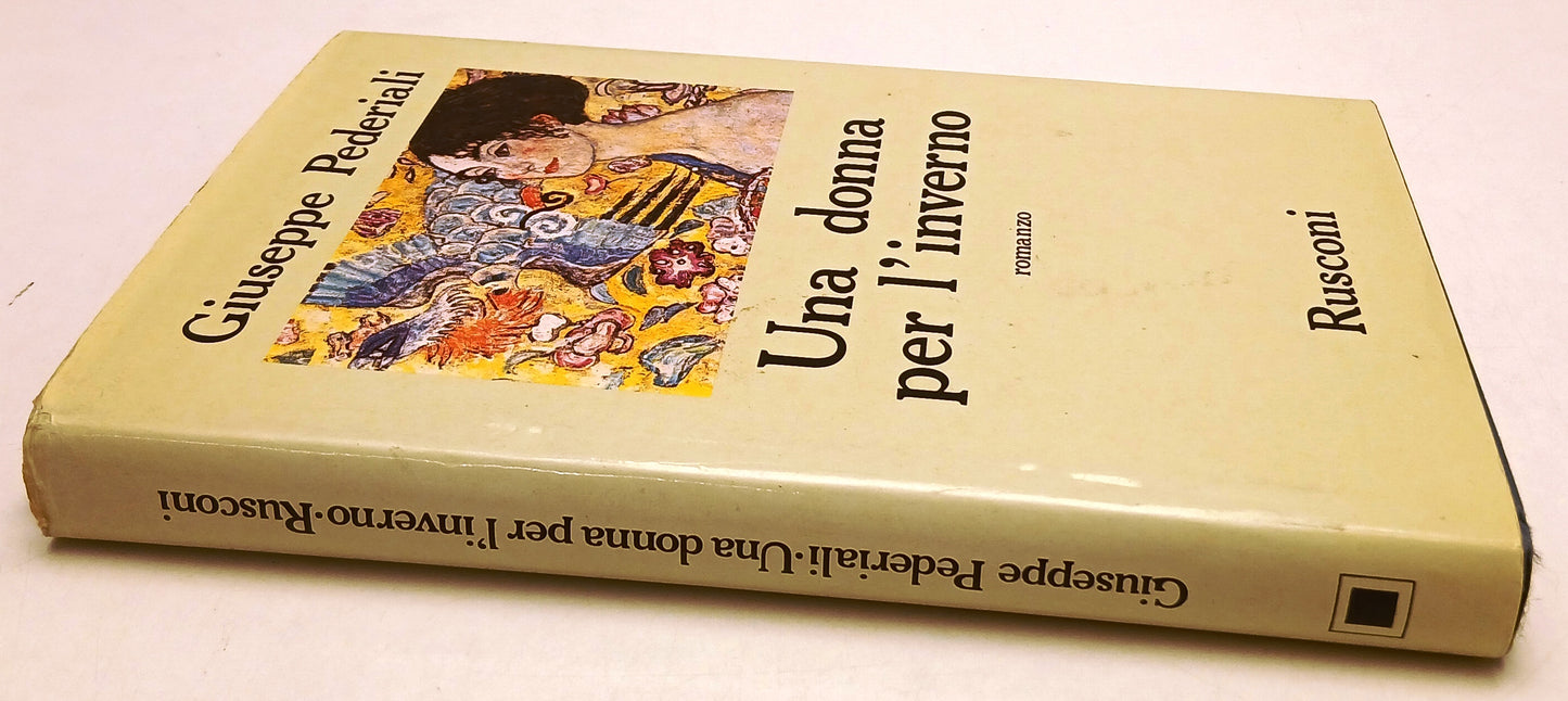 LN- UNA DONNA PER L'INVERNO- GIUSEPPE PEDERIALI- RUSCONI- 1a ED.- 1986- CS-ZFS55