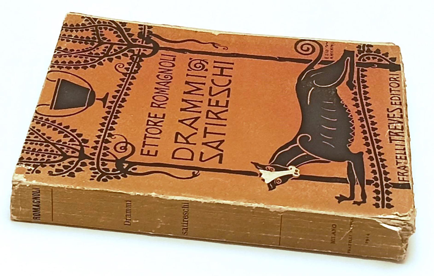 DRAMMI SATIRESCHI - ETTORE ROMAGNOLI - FRATELLI TREVES --- 1914 - B - XFS105