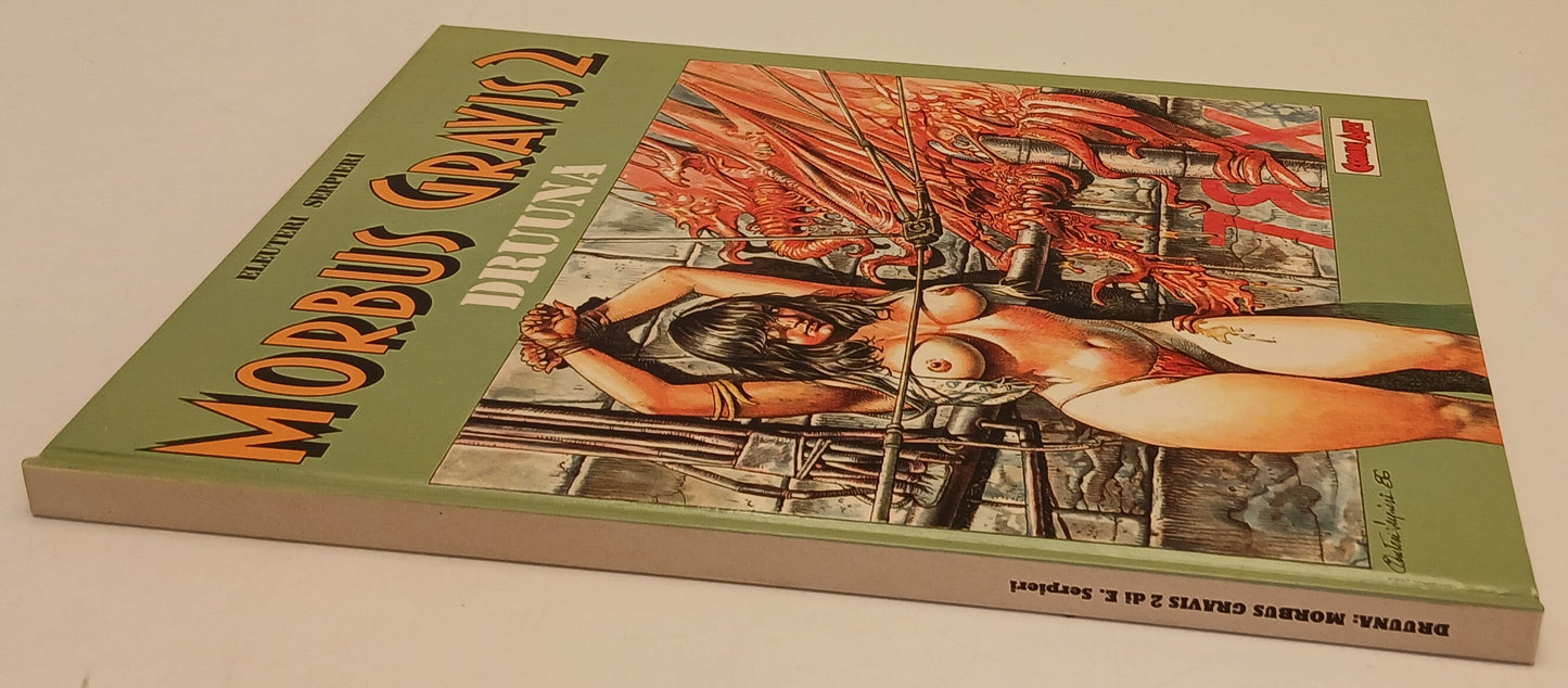 FP- MORBUS GRAVIS 2 DRUUNA - ELEUTERI SERPIERI - COMIC ART GRANDI EROI - C- H25