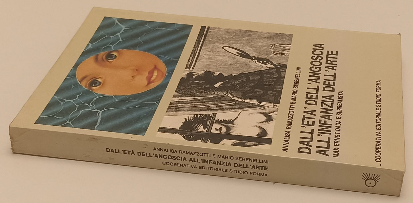LT- ETA' DELL'ANGOSCIA INFANZIA DELL'ARTE MAX ERNST DADA - RAMAZZOTTI - XFS197