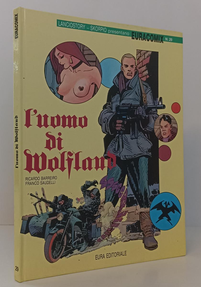 FV- EURACOMIX N.29 L'UOMO DI WOLFLAND CARTONATO - SAUDELLI - EURA -- C - P23