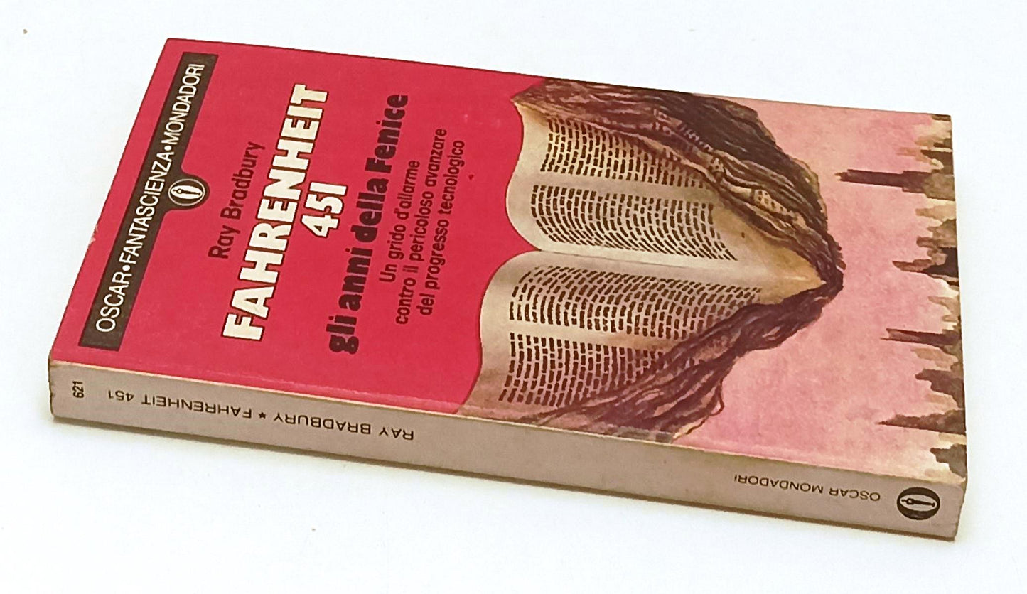 LF- FAHRENHEIT 451 ANNI DELLA FENICE - RAY BRADBURY- MONDADORI- OSCAR- B- YFS570