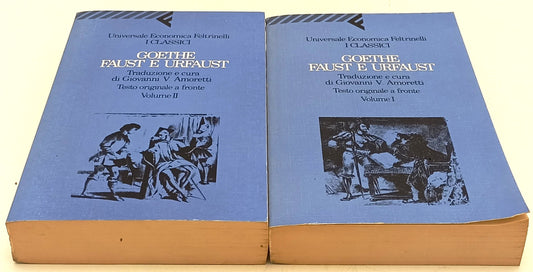 LN- FAUST E URFAUST VOLUMI 1/2 - GOETHE - FELTRINELLI - UE CLASSICI --- B - XFS